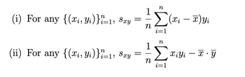 Answered: — (i) For any {(xi, Yi)}=1, Sxy = = n n… | bartleby