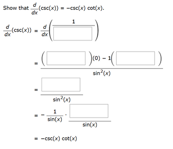 Answered: Show that d dx d dx -(csc(x)) -(csc(x))… | bartleby