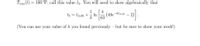 The equation provided in the text relates to calculating the time \( t_2 \) for a process involving the mixing temperature \( T_{\text{mix}}(t) = 100^\circ F \). The text suggests proving algebraically that:

\[
t_2 = t_{\text{milk}} + \frac{1}{k} \ln \left[ \frac{4}{63} \left(49e^{-kt_{\text{milk}}} - 2\right) \right]
\]

Additionally, it is noted that:

- \( t_{\text{milk}} \) represents a specific time associated with milk.
- \( k \) is a constant that needs to be determined from previous calculations.
- The expression involves logarithmic and exponential components.

The instruction emphasizes using the previously calculated value of \( k \) and ensuring that all steps in the derivation are clearly shown.