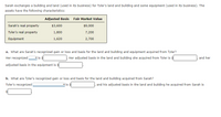 Sarah exchanges a building and land (used in her business) for Tyler’s land and building and some equipment (used in its business). The assets have the following characteristics:

|                     | Adjusted Basis | Fair Market Value |
|---------------------|----------------|-------------------|
| Sarah’s real property | $3,600         | $9,000            |
| Tyler’s real property | $1,800         | $7,200            |
| Equipment           | $1,620         | $2,700            |

**a.** What are Sarah’s recognized gain or loss and basis for the land and building and equipment acquired from Tyler?
Her recognized (blank) is $ (blank). Her adjusted basis in the land and building she acquired from Tyler is $ (blank), and her adjusted basis in the equipment is $ (blank).

**b.** What are Tyler’s recognized gain or loss and basis for the land and building acquired from Sarah?
Tyler’s recognized (blank) is $ (blank), and his adjusted basis in the land and building he acquired from Sarah is $ (blank).