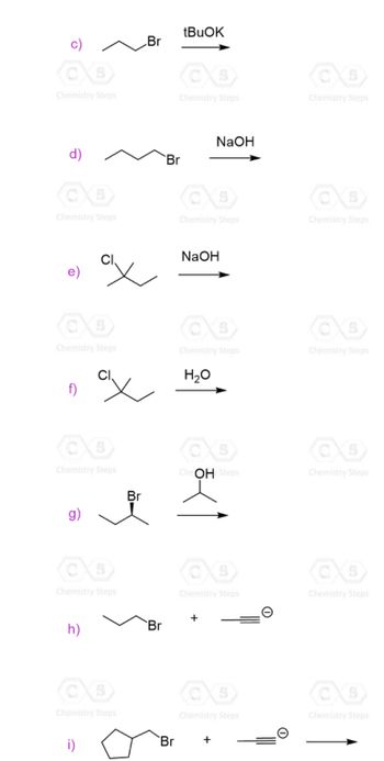 Chemistry Steps
d)
Chemistry Steps
Chemistry Steps
f)
g)
Chemistry Steps
ax
h)
Chemistry Steps
ax
i)
Chemistry Steps
Br
Br
Br
Br
Br
tBuOK
Chemistry Steps
Chemistry Steps
NaOH
NaOH
Chemistry Steps
H₂O
CheOH Steps
Chemistry Steps
Chemistry Steps
+
Chemistry Steps
Chemistry Steps
Chemistry Steps
Chemistry Steps
Chemistry Steps
Chemistry Steps