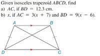 Answered: Given isosceles trapezoid ABCD, find a)… | bartleby