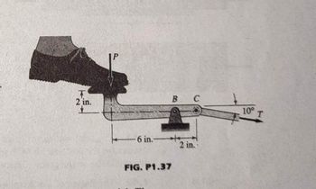 Т
2 in.
6 in.
FIG. P1.37
B C
2 in.
10°.
T