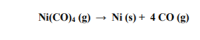 ### Decomposition Reaction of Nickel Carbonyl

**Chemical Equation:**

\[ \text{Ni(CO)}_4(g) \rightarrow \text{Ni}(s) + 4 \text{CO}(g) \]

**Explanation:**

This chemical equation illustrates the decomposition reaction of nickel carbonyl. 

- **Ni(CO)_4** represents nickel tetracarbonyl, a gaseous compound where a nickel (Ni) atom is bonded to four carbon monoxide (CO) molecules.
- The decomposition of nickel carbonyl results in the formation of solid nickel (Ni) and gaseous carbon monoxide (CO).

In this reaction:
- The nickel carbonyl (Ni(CO)_4) is a volatile complex that decomposes upon heating.
- The product on the left side of the equation shows nickel carbonyl in the gaseous state (g).
- The products on the right side of the equation include nickel in the solid state (s) and four molecules of carbon monoxide in the gaseous state (g).

This reaction is significant in industrial contexts, particularly in the purification of nickel via the Mond process, where impure nickel is reacted with carbon monoxide to form nickel tetracarbonyl, which then decomposes to yield pure nickel.