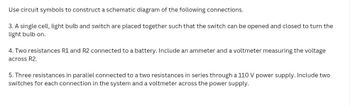 Answered: Use circuit symbols to construct a… | bartleby