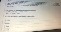 The dean of the Business School at a small Florida college wishes to determine whether the grade-point average (GPA) of a graduating student can be used to predict the graduate’s starting salary. More specifically, the dean wants to know whether higher GPAs lead to higher starting salaries. Records for 23 of last year's Business School graduates are selected at random, and data on GPA (x) and starting salary (y, in $thousands) for each graduate were used to fit the model

E(y) = β₀ + β₁x

The results of the simple linear regression are provided below.

\(\hat{y} = 4.25 + 2.75x, \, SS_{xy} = 5.15, \, SS_{xx} = 1.87\)  
\(SS_{yy} = 15.17, \, SSE = 1.0075\)

**Calculate the value of \(r^2\), the coefficient of determination.**

- ○ 0.661
- ● 0.934
- ○ 0.339
- ○ 0.872