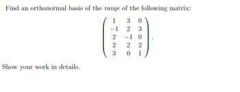 Answered Find an orthonormal basis of the range bartleby