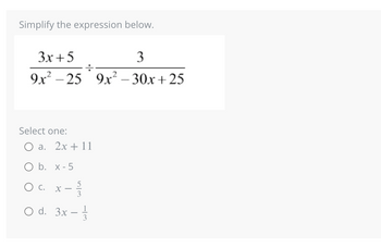 Answered: Simplify The Expression Below. 3x+5 3… | Bartleby