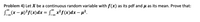 Problem 4) Let X be a continuous random variable with f(x) as its pdf and µ as its mean. Prove that:
(x – H)²f(x)dx = Lx²f(x)dx – u².
