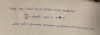 Solve the initial value prblem using Conuelution
d'y
d=ytglt), ylo)=0 yic@)=1
wbere glt) is piecewise continouse on
Co, 0) and of exponential order
