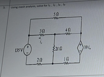 Answered: 5. Using Mesh Analysis, Solve For Is.… | Bartleby