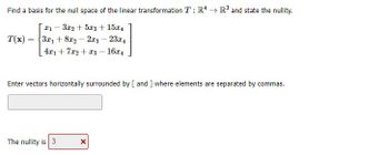 Answered: Find A Basis For The Null Space Of The… | Bartleby