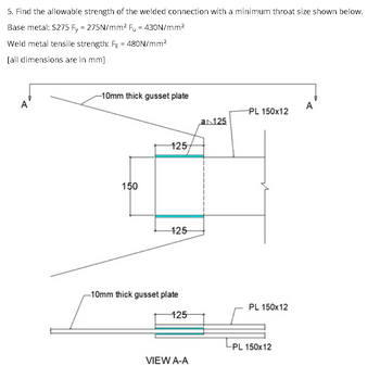 Answered: 5. Find The Allowable Strength Of The… 