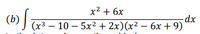 x² + 6x
(0)) (x3 – 10 – 5x² + 2x)(x² – 6x + 9))
