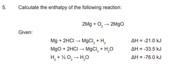 Answered: 5. Calculate the enthalpy of the… | bartleby