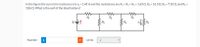 Inthe figure the current in resistance 6 is is = 1.41 A and the resistances are R1 = R2 = R3 = 1.63 0, R4 = 16.3 O, Rs = 7.100, and Rg =
3.860. What is the emf of the ideal battery?
R
R
R,
R
R
Number
Units
V
