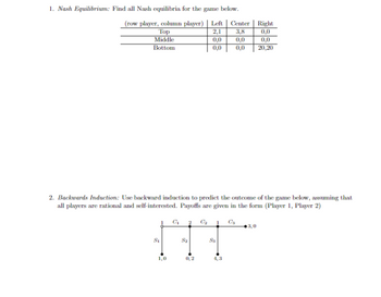 Answered: 1. Nash Equilibrium: Find All Nash… | Bartleby