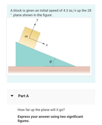 Answered: A Block Is Given An Initial Speed Of… | Bartleby