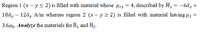 Region 1 (x – y < 2) is filled with material whose µr1 = 4, described by M, = -6âx +
- 12â, A/m whereas region 2 (x – y > 2) is filled with material having µ, =
18ây
3.6Ho. Analyze the materials for B, and H,.
