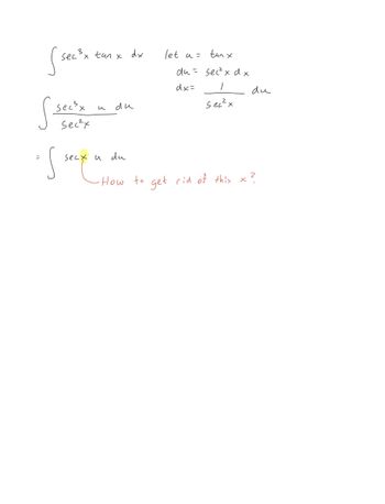 ## Integration by Substitution Example

This example demonstrates how to use substitution for the integration of \( \int \sec^3{x} \tan{x} \, dx \).

### Step-by-Step Solution:

1. Begin with the integral:
    \[
    \int \sec^3{x} \tan{x} \, dx
    \]

2. Introduce a substitution:

    Let \( u = \tan{x} \) which implies that \( du = \sec^2{x} \, dx \).

    Rearranging for \( dx \), we get:
    \[
    dx = \frac{1}{\sec^2{x}} \, du
    \]

3. Substitute \( u \) and \( dx \) into the integral:

    Since \( \sec^3{x} = \sec{x} \cdot \sec^2{x} \), the integral becomes:
    \[
    \int \frac{\sec^3{x} \cdot u}{\sec^2{x}} \, du
    \]

4. Simplify the expression:

    \[
    \int \sec{x} \cdot u \, du
    \]

    At this point, there is a remaining \( \sec{x} \) term, despite substituting \( dx \).

5. Identifying the problem:

    There is a highlighted text in the image indicating: 

    *How to get rid of this \( x \)?*
    
    To handle the extra \(\sec{x}\) term in \( \sec{x} \cdot u \, du \), note that \(\sec{x} = \sqrt{u^2 + 1}\) because \(\sec^2{x} = 1 + \tan^2{x}\).

### Summary

To complete the integral, substitute \(\sec{x}\) using the relation to \( u \):

\[
\sec{x} = \sqrt{1 + u^2}
\]

Transforming the integral fully in terms of \( u \):

\[
\int \sqrt{1 + u^2} \, u \, du
\]

The final result requires further simplification or a different technique to integrate the expression completely.