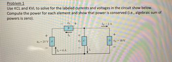 Answered: Problem 1 Use KCL And KVL To Solve For… | Bartleby