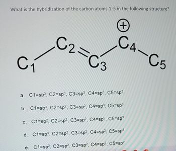 Answered What is the hybridization of the carbon bartleby