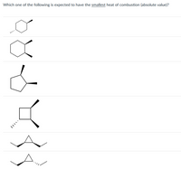 Which one of the following is expected to have the smallest heat of combustion (absolute value)?
