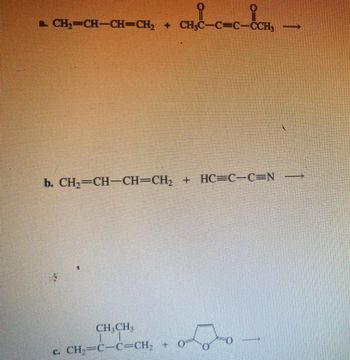 – CH₂–CH–CH=CH, + CH₂C_C=C_СCH,
b. CH2=CH—CH=CH, + HC=C—C=N
CH.CH.
c. CH-—C—C=CH-