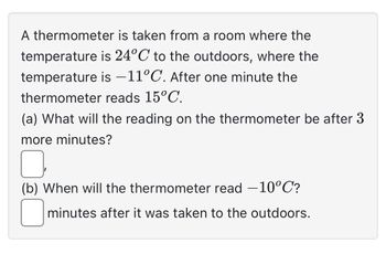 Answered: A Thermometer Is Taken From A Room… | Bartleby