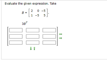 Evaluate the given expression. Take
2
- 1²
B
38⁰
0-5
1 -5
000
100
↓↑
5*