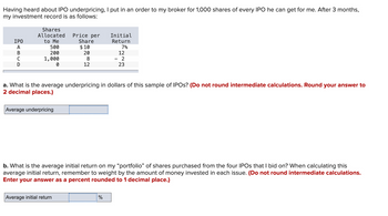 Answered: Having Heard About IPO Underpricing, I… | Bartleby