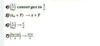 converges to =
5) (Sn + T) s+T
の-
stx
