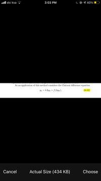 ull stc ksa
3:03 PM
C @ 1 40%
As an application of this method considers the Clairaut difference equation
Yk = kAyk + f (Ayk),
(6.52)
Cancel
Actual Size (434 KB)
Choose
