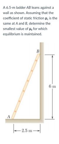 Answered: A 6.5-m Ladder AB Leans Against A Wall… | Bartleby