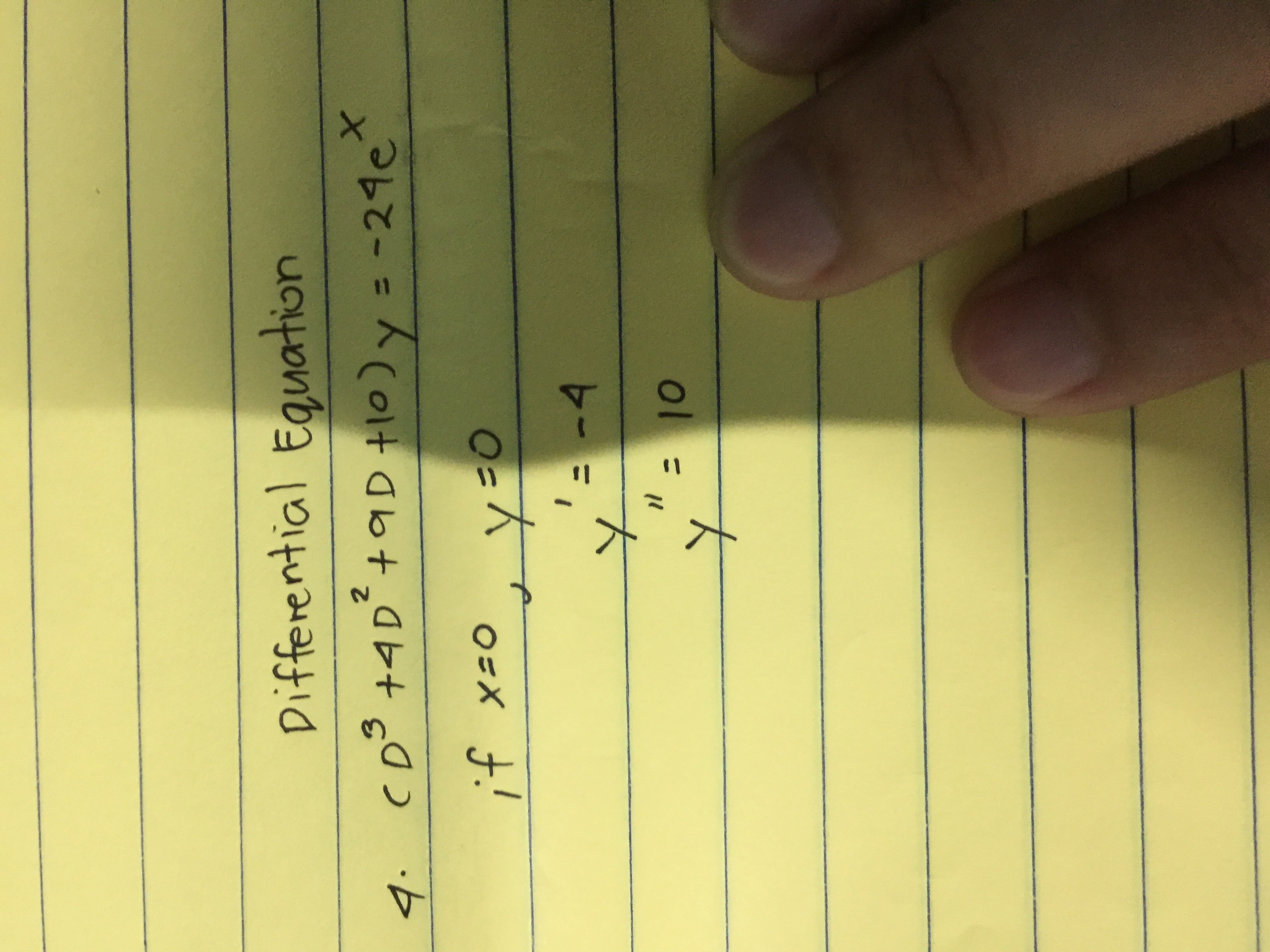 Differential Equation
2
-24e
CD +4D +9D tlo)
4.
O
fx-0
' -4
10
ol
