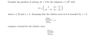 Answered: Consider The Problem Of Solving Ax = B… | Bartleby