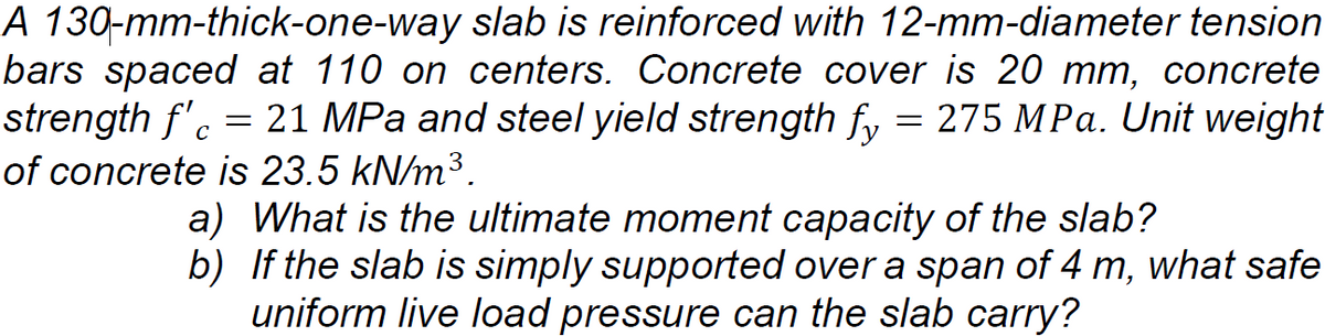 Why is there a discrepancy between the yield strength of reinforcing bars  (fy= 460 N/mm2) and the design strength of structural steel (py = 275 M/ mm2)?  - Quora