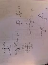 a)
Br
H,
OH
HO
CO2H
(9
Ho-
C.)
d.) Me Oz C
CozMe
HO
cogMe
