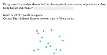 Answered: Design An Efficient Algorithm To Find… | Bartleby