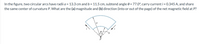 In the figure, two circular arcs have radii a = 13.3 cm and b = 11.5 cm, subtend angle 0 = 77.0°, carry current i = 0.345 A, and share
the same center of curvature P. What are the (a) magnitude and (b) direction (into or out of the page) of the net magnetic field at P?
P
