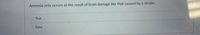 Amnesia only occurs as the result of brain damage like that caused by a stroke.
True
False
