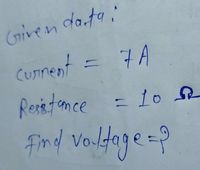 data
(niven danta,"
7A
ニ
CUTineni
Reiatemce = 10
tomce
0 R
fnd voldage=9
