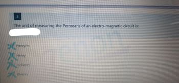 Answered: The unit of measuring the Permeans of… | bartleby