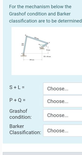 Answered: For the mechanism below the Grashof… | bartleby