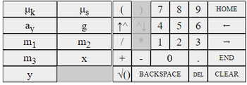 Hk
ay
m₁
m3
y
μs
g
m₂
X
61)
)
|^^^||4
^^↓
*
~ +
/
7 8 9
4 5 6
3
12
0
VO BACKSPACE
I
DEL
HOME
END
CLEAR