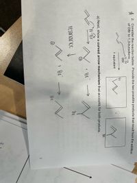 2. Consider the reaction below. Provide the two possible products that result from the addition
of DBr to 1,3-butadiene.
H-Br
DBr
Br
1 equivalent
BY
a) Next, show a curved arrow mechanism that accounts for both products.
+ BY -
Br
resonance J
+ Br > N
Br
3.
