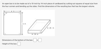 Answered: An open box is to be made out of a… | bartleby