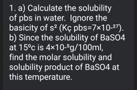 Answered: 1. A) Calculate The Solubility Of Pbs… | Bartleby