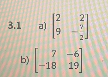 3.1
b)
a)
29
2
NN
7
2
7
[-13 19