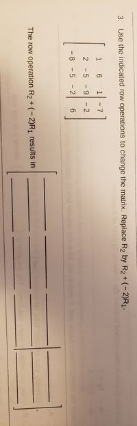 Answered Use the indicated row operations to bartleby